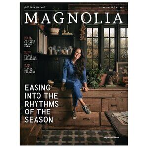 Magnolia Magazine Fall 2024 Issue 32 Easing Into the Season Interior Design